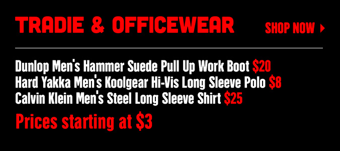 TAX TIME SALE! Tradie & Officewear