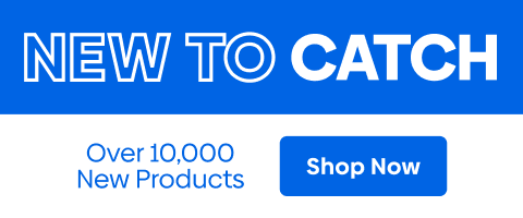 New to Catch - Over 10,000 New Products