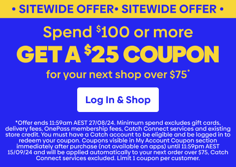 Spend $100 or more & Get a $25 coupon for your next shop over $75