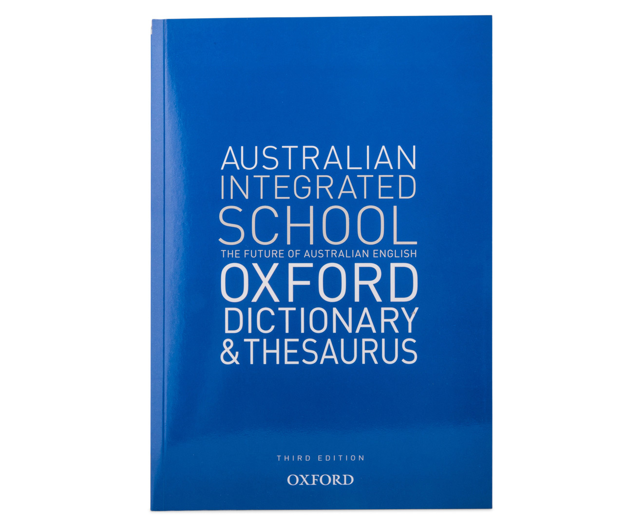 Dictionary text. Oxford School Thesaurus. Australian Dictionary. Australian English Dictionary. Australian Oxford Dictionary.